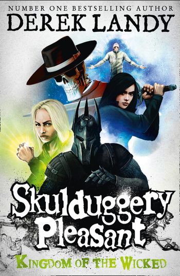 Skulduggery Pleasant - Skulduggery Pleasant (7) – Kingdom of the Wicked - Derek Landy