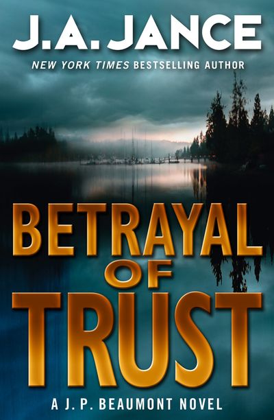 Cover image for Betrayal of Trust - J. A. Jance