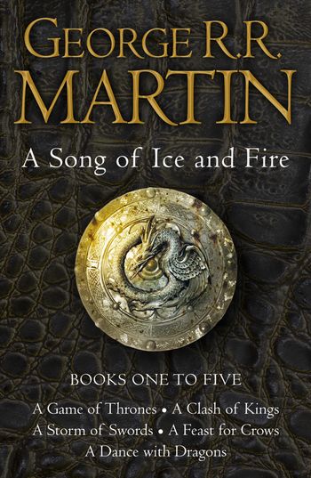 A Song of Ice and Fire - A Game of Thrones: The Story Continues Books 1-5: A Game of Thrones, A Clash of Kings, A Storm of Swords, A Feast for Crows, A Dance with Dragons (A Song of Ice and Fire) - George R.R. Martin