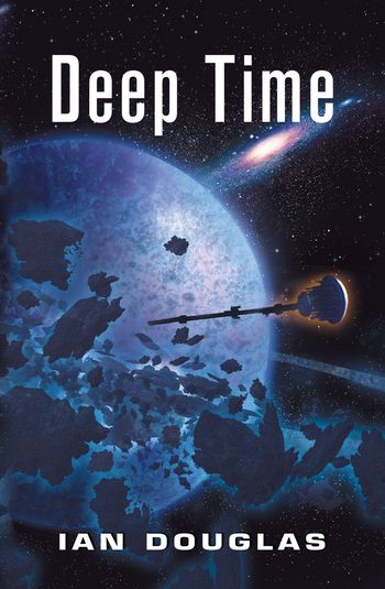 Star Carrier - Deep Time (Star Carrier, Book 6) - Ian Douglas