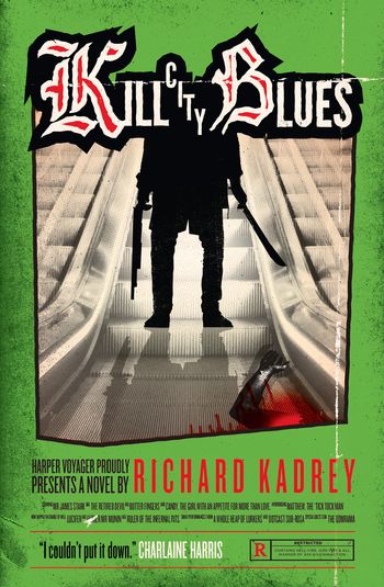 Sandman Slim - Kill City Blues (Sandman Slim, Book 5) - Richard Kadrey