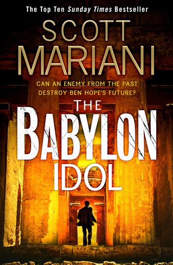 Ben Hope - The Babylon Idol (Ben Hope, Book 15) - Scott Mariani