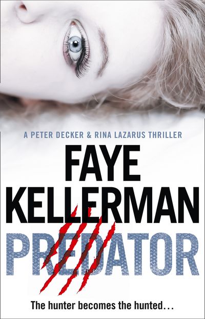 Cover image for Peter Decker and Rina Lazarus Series - Predator (Peter Decker and Rina Lazarus Series, Book 21) - Faye Kellerman