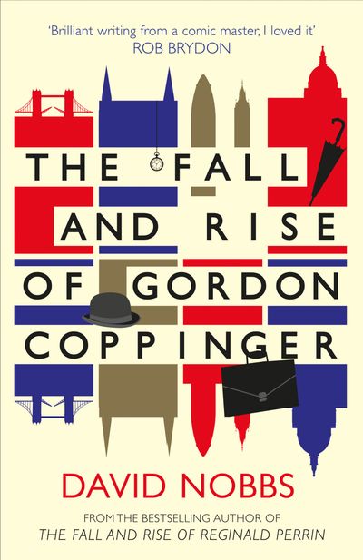 Cover image for The Fall and Rise of Gordon Coppinger - David Nobbs