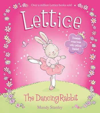 Lettice the Dancing Rabbit (Read aloud by Jane Horrocks): AudioSync edition - Mandy Stanley, Read by Jane Horrocks, Illustrated by Mandy Stanley