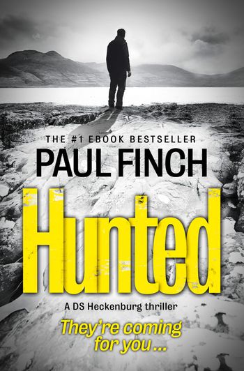 Detective Mark Heckenburg - Hunted (Detective Mark Heckenburg, Book 5) - Paul Finch