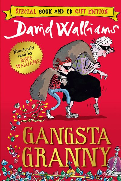 Cover image for Gangsta Granny: Book & CDs: Unabridged edition - David Walliams, Illustrated by Tony Ross, Read by David Walliams