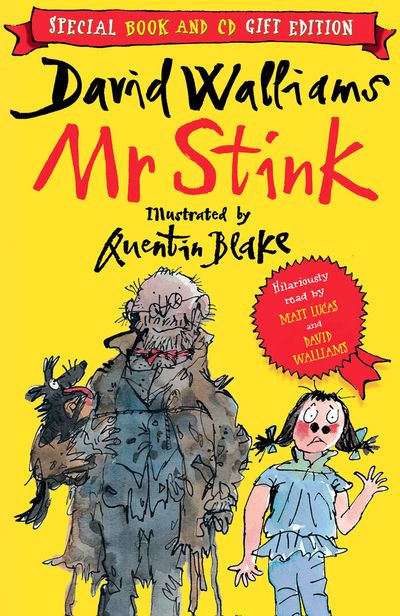 Cover image for Mr Stink: Book & CD: Unabridged edition - David Walliams, Illustrated by Quentin Blake, Read by David Walliams