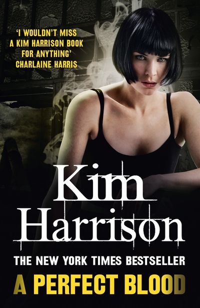 A Perfect Blood - Kim Harrison