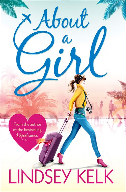 About a Girl, Romance, Paperback, Lindsey Kelk