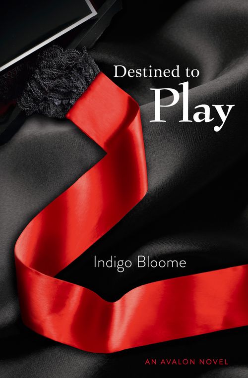 Destined to Play, Romance, Paperback, Indigo Bloome