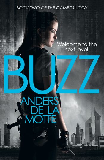 The Game Trilogy - Buzz (The Game Trilogy, Book 2) - Anders de la Motte