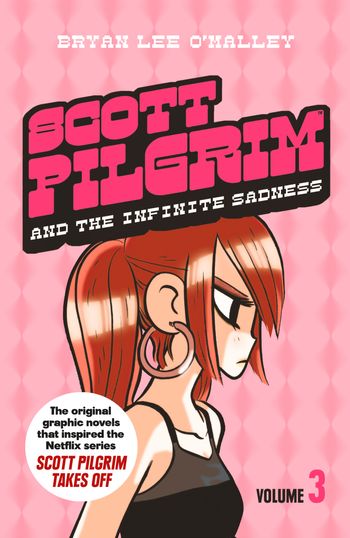 Scott Pilgrim - Scott Pilgrim and the Infinite Sadness: Volume 3 (Scott Pilgrim, Book 3) - Bryan Lee O’Malley