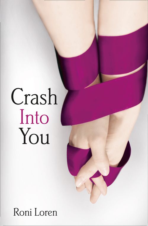 Crash Into You, Crime & Thriller, Paperback, Roni Loren