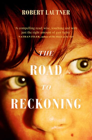 The Road to Reckoning - Robert Lautner