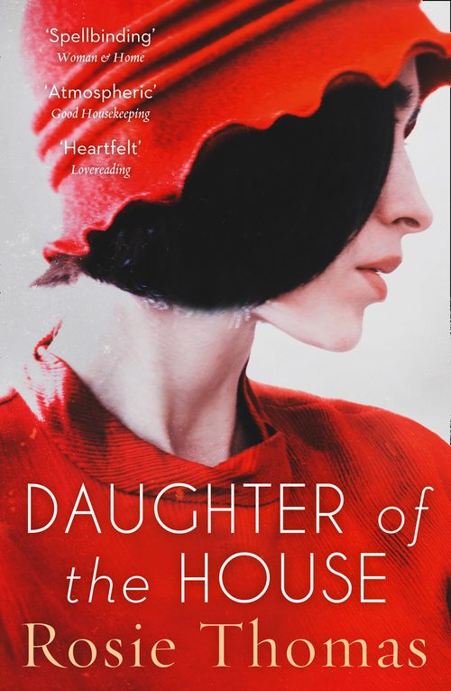 Daughter of the House, Fiction, Paperback, Rosie Thomas