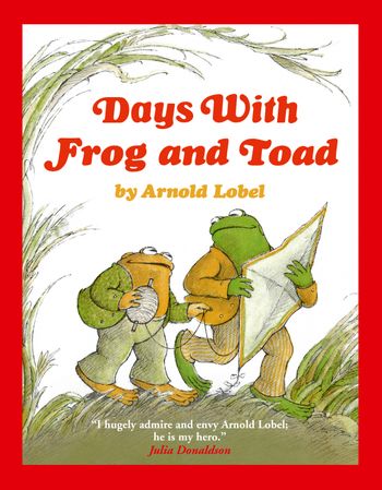 Frog and Toad - Days with Frog and Toad (Frog and Toad) - Arnold Lobel