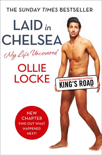 Cover image for Laid in Chelsea: My Life Uncovered - Ollie Locke
