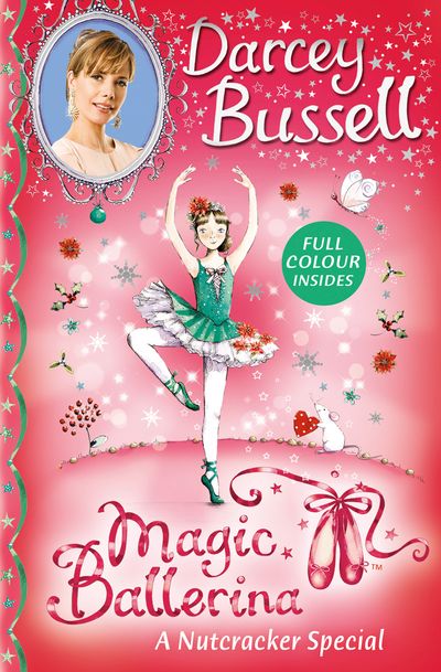 Magic Ballerina - A Nutcracker Colour Special (Magic Ballerina) - Darcey Bussell