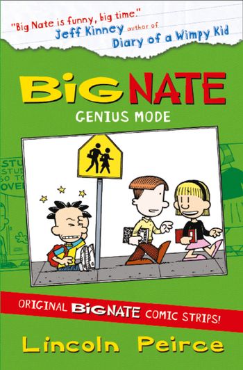 Big Nate - Big Nate Compilation 3: Genius Mode (Big Nate) - Lincoln Peirce