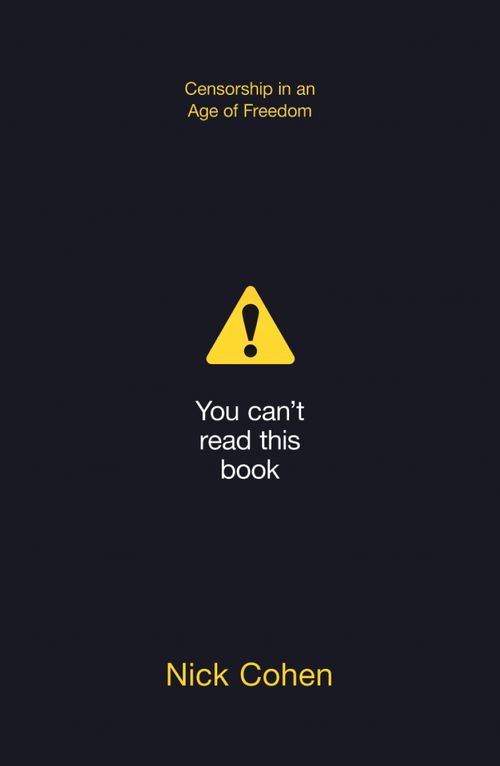 You Can’t Read This Book, Contemporary Fiction, Paperback, Nick Cohen
