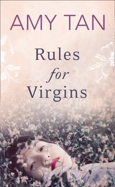 Rules for Virgins - Amy Tan