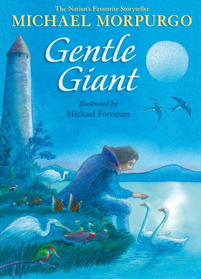 Cover image for Gentle Giant - Michael Morpurgo, Illustrated by Michael Foreman