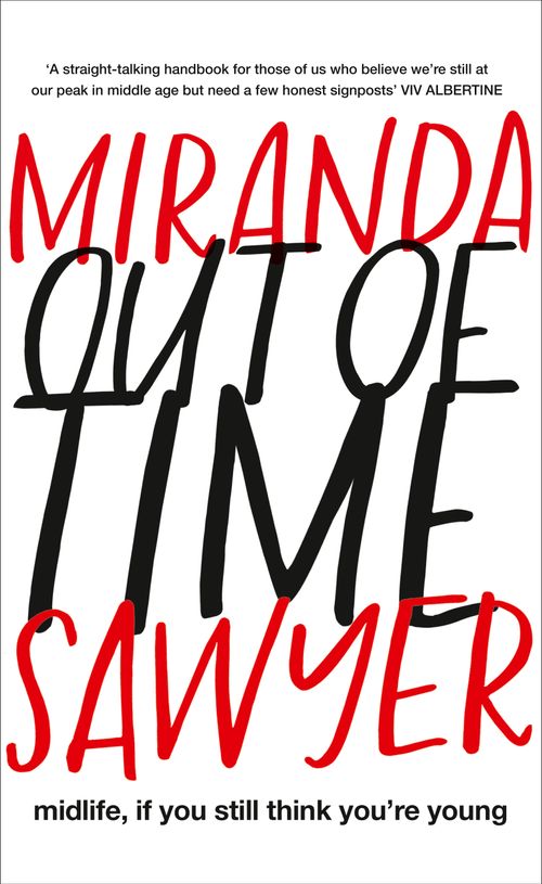 Out of Time, Contemporary Fiction, Paperback, Miranda Sawyer