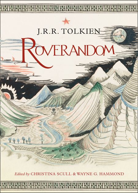  - J .R. R Tolkien, Edited by Christina Scull and Wayne G. Hammond