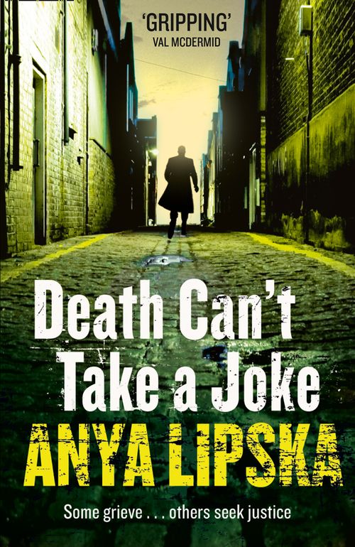 Death Can’t Take a Joke, Crime & Thriller, Paperback, Anya Lipska