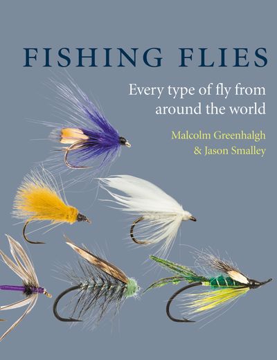 Fishing Flies - Malcolm Greenhalgh and Smalley