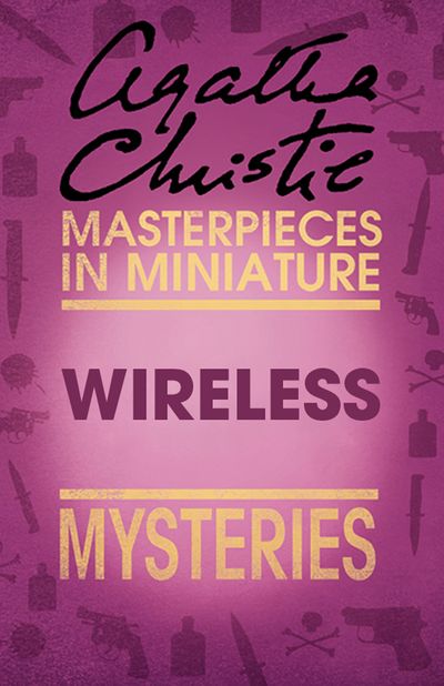 Cover image for Wireless: An Agatha Christie Short Story - Agatha Christie