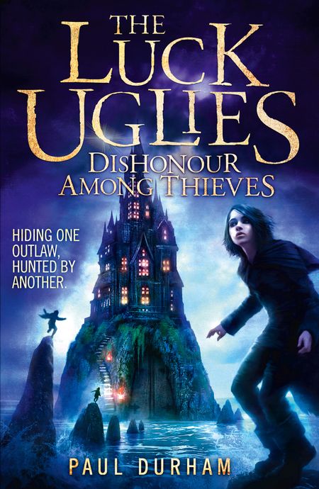 Cover image for The Luck Uglies - Dishonour Among Thieves (The Luck Uglies, Book 2) - Paul Durham
