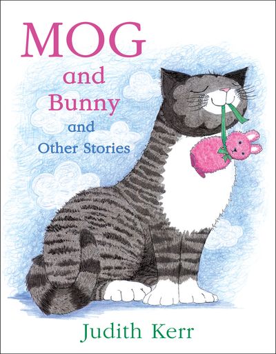 Mog and Bunny and Other Stories - Judith Kerr