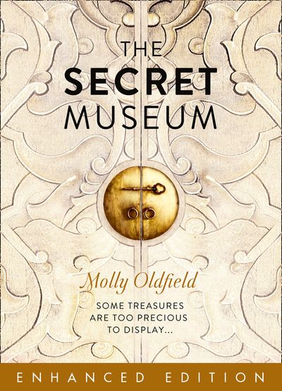 The Secret Museum: Enhanced edition - Molly Oldfield