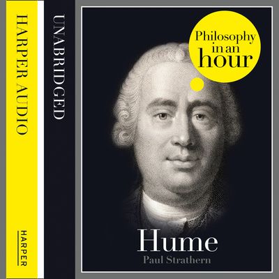 Hume: Philosophy in an Hour: Unabridged edition - Paul Strathern, Read by Jonathan Keeble