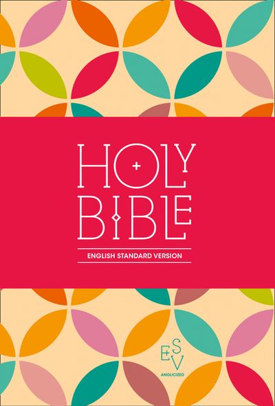 Cover image for Holy Bible: English Standard Version (ESV) Anglicised Compact Edition: Printed Cloth: Petals Design - Collins Anglicised ESV Bibles