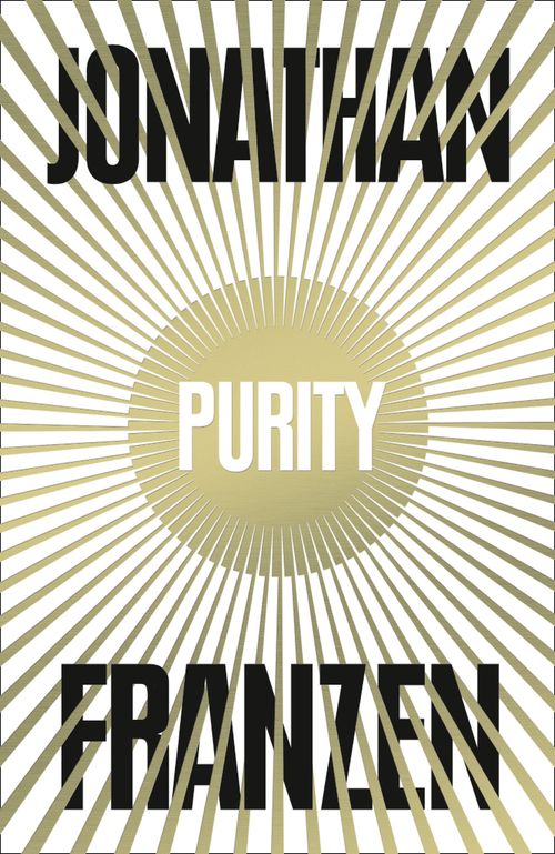 Purity, Contemporary Fiction, Hardback, Jonathan Franzen