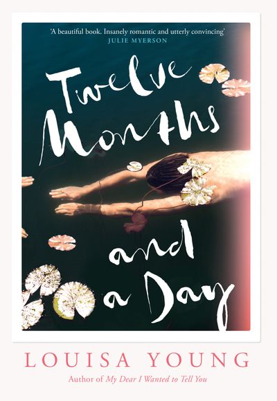 Cover image for Twelve Months and a Day - Louisa Young