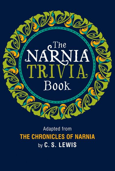 The Narnia Trivia Book - 