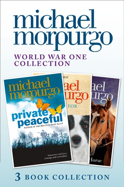 World War One Collection: Private Peaceful, A Medal for Leroy, Farm Boy - Michael Morpurgo