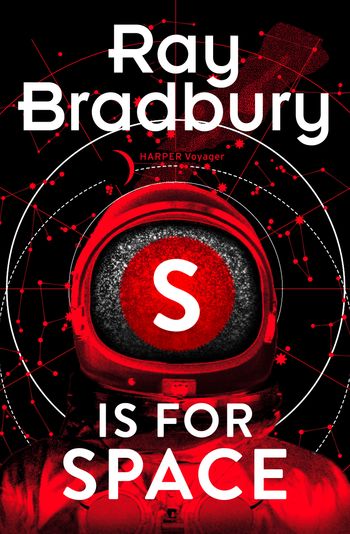 S is for Space - Ray Bradbury