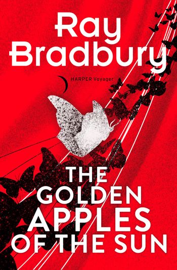 Golden Apples of the Sun - Ray Bradbury