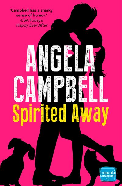 Spirited Away (The Psychic Detective, Book 3) - Angela Campbell