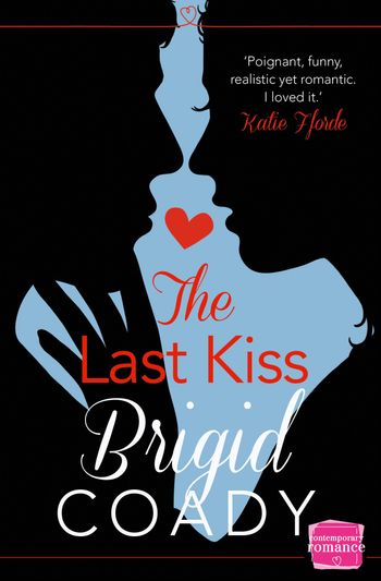The Kiss Collection - The Last Kiss: HarperImpulse Mobile Shorts (The Kiss Collection) - Brigid Coady
