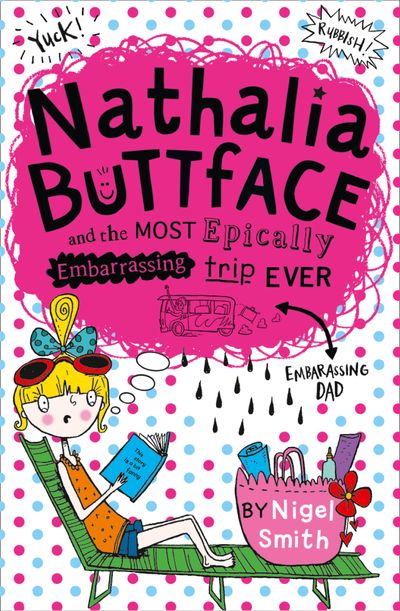 Nathalia Buttface - Nathalia Buttface and the Most Epically Embarrassing Trip Ever (Nathalia Buttface) - Nigel Smith