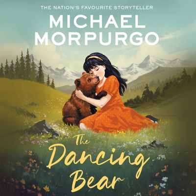 Dancing Bear - Michael Morpurgo, Read by Sir Ian McKellen