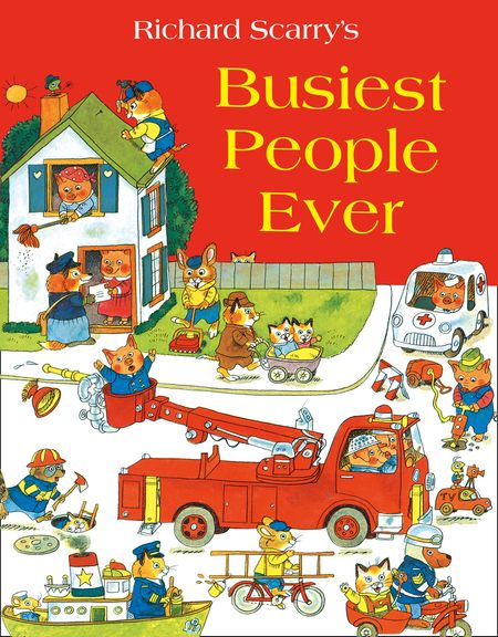  - Richard Scarry, Illustrated by Richard Scarry