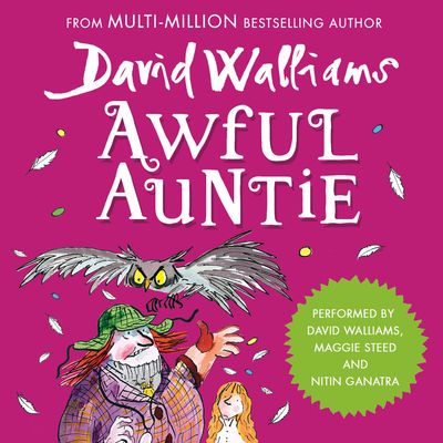  - David Walliams, Read by David Walliams, Maggie Steed and Nitin Ganatra