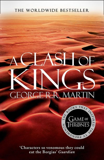A Song of Ice and Fire - A Clash of Kings (A Song of Ice and Fire, Book 2) - George R.R. Martin